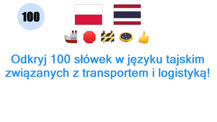 Odkryj 100 słówek w języku tajskim związanych z transportem i logistyką!